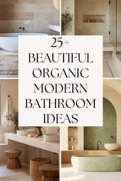 the top 25 beautiful organic modern bathroom ideas