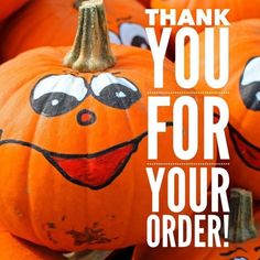 some pumpkins with faces painted on them and the words thank you for your order