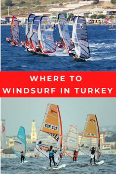 windsurfing in turkey with the caption where to wind surf in turkey