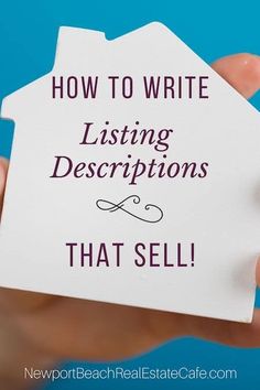 someone holding up a house shaped card that says how to write listing descriptions that sell