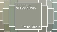 several shades of gray and white paint with the words no demoo reno on them