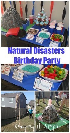 there is a table with food on it and the words natural disasters birthday party