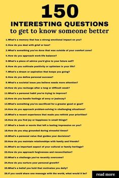 a yellow poster with the words, 150 interesting questions to get to know someone better