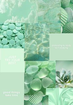 a collage of green and white images with the words, just try your best