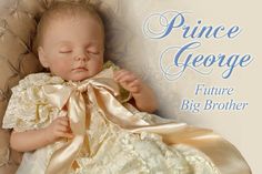 a baby doll that is laying down on a blanket with the words prince george future big brother