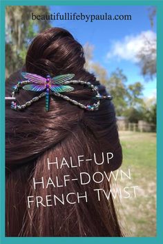 How to do a Half Up Half Down French Twist hairstyle! So easy and cute! You will love this Half Up Half Down Hairstyle Tutorial that you can do in seconds! And check out this gorgeous dragonfly hair clip! Dragonfly Hair Clip, Lovely Hairstyles, Easy French Twist, Twist Hairstyle, Half Up Half Down Hairstyle, Down Hairstyle, Lilla Rose, Easy Updo Hairstyles, Accessories Essentials