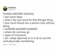 a tweet with the caption'things writer google last name ideas what's the real word for that thing without dying