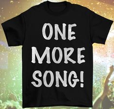 See your favorite bands in concert with this metallic silver "ONE MORE SONG!" graphic on a black shirt! Made from a cotton t-shirt with the option to leave it long or have it cropped. Cropped Tube Top, Cut Off, Womens Clothing Tops, Cotton T Shirt, Labour Day, Black Shirt, Metallic Silver, Cotton Tshirt, Bathing Beauties