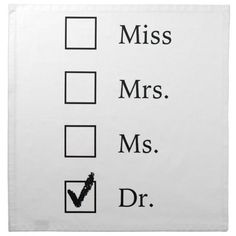 a white napkin with the words miss, mrs and dr in black ink on it