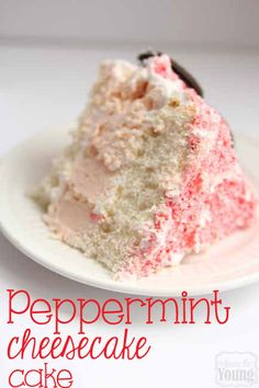 a slice of peppermint cheesecake cake on a white plate with the title overlay