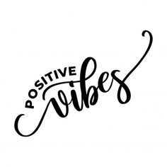 the words positive and wishes written in cursive type on a white background with black ink