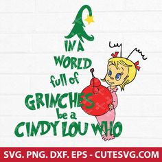 Cindy Lou Who Svg, Grinch Stuff, Grinch Crafts, Grinch Quotes, Whoville Christmas, Grinch Christmas Party, Grinch Png, Eagles Logo, Spiderman Svg