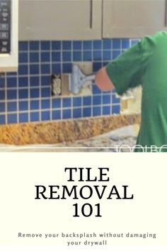 tile removal 101 remove your backsplash without damage from the wall or counter top