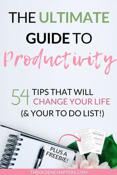 the ultimate guide to productivity that will change your life and you'll do list