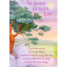 the sunrise of god's love with an image of a tree in the background