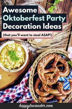 some pretzels and other food on a table with the words awesome oktoberfest party decoration ideas that you'll want to steal asapi