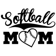 softball mom with a heart and the words softball mom in black on a white background