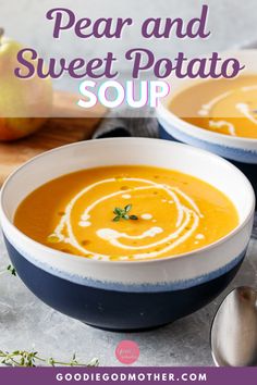 two bowls of pear and sweet potato soup with the title overlay reads, pear and sweet potato soup