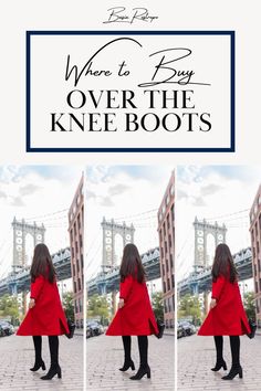 A photo of Basia looking away from the camera in over the knee boots and a red coat in front of the Brooklyn bridge. The image is repeated 3 times and above her text reads: Where to buy over the knee boots. 2023 Fashion Trends Forecast, My 2023, 2023 Fashion Trends, Nyc Fashion Week, Fashion Trend Forecast, Cowgirl Aesthetic, Fringe Fashion, Color Trends Fashion