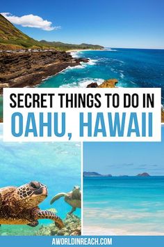 four pictures with the words secret things to do in oahuu, hawaii on them