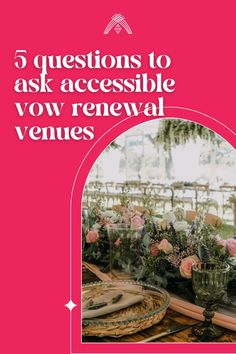 Take a look at our 5 questions we'd be asking any venue we were considering for our wedding of vow renewal... Renewal Of Vows