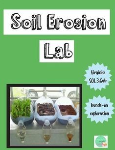 an image of soil and plants in pots on a window sill with the words soil erosion lab