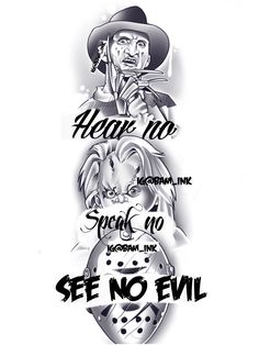 Horror hear no speak no evil idea Tattoo Stencils For Men, Forearm Tattoo Men Sleeve, Chest Tattoo Stencils, Chest Tattoo Drawings, See Tattoo, Half Sleeve Tattoos, Half Sleeve Tattoos Drawings