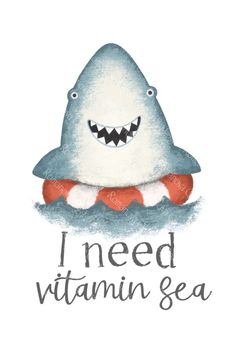 i need vitamin sea with a shark on it