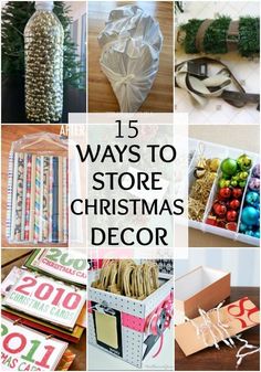 christmas decorations and crafts are featured in this collage with the words 15 ways to store christmas