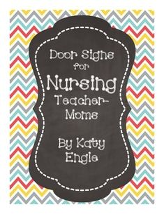 a chalkboard with the words door signs for nursing teacher - moms written on it