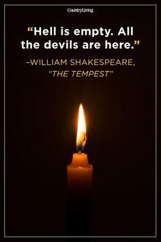 a lit candle with the words hell is empty all the devil's are here