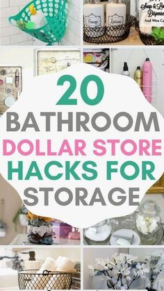 bathroom dollar store hacks for storage with text overlay that reads 20 bathroom dollar store hacks for storage