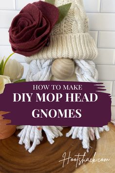 a gnome with braids made from a mop.  Text reads "how to make DIY mop head gnomes". Mop Head Gnomes Diy How To Make, Gnomes Made From Mop Heads, Mop Gnomes Diy, Gnome Made From Mop Head, Gnome Beards Diy How To Make, Female Gnomes Diy How To Make, Mop Gnomes Dollar Tree, How To Make Gnomes, Gnome Wreath Diy