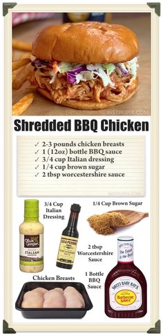 the ingredients for shredded bbq chicken are shown in this poster, which shows how to cook