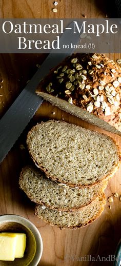 oatmeal - maple bread no kneads on a cutting board