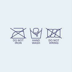 three different types of laundry symbols with the words do not wash, don't iron and handwash