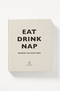 a book with the title eat drink napp on it, in black and white