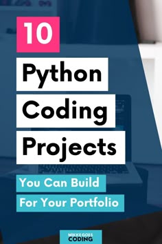 the top 10 python programming projects you can build for your pottoloo project