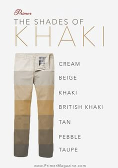 Celana Khaki, Shades Of Khaki, Chinos Men Outfit, Khaki Pants Outfit, Pants Outfit Men, Fashion Dictionary, Fashion Terms, Fashion Vocabulary, Men Stylish Dress