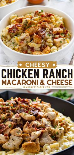 chicken ranch macaroni and cheese is shown in this collage