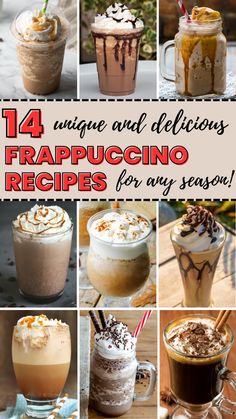 twelve unique and delicious frappugino recipes for any season - click to see them on pinter