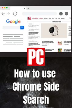 a computer screen with the words how to use chrome side search on it and an image of