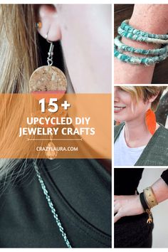 jewelry is shown with the words 15 + upcycled diy jewelry crafts