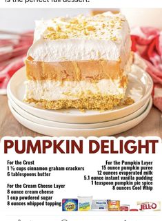 an advertisement for pumpkin delight cake on a plate