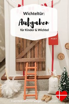 an image of a wooden door with the words wichtturr allgaber fur kinder & wichsel