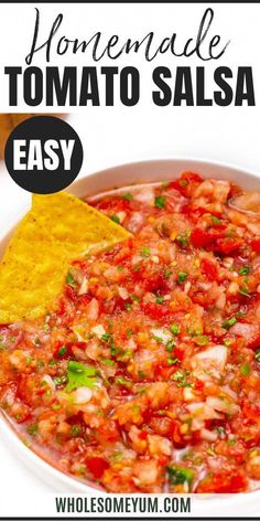 homemade tomato salsa in a bowl with tortilla chips on the side and text overlay