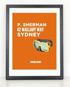 an orange poster with sunglasses on it that says p sherman 42 wallaby way sydney