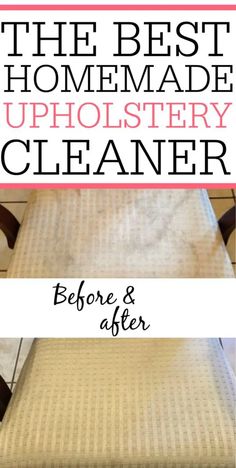 the best homemade upholstery cleaner before and after using it to clean furniture