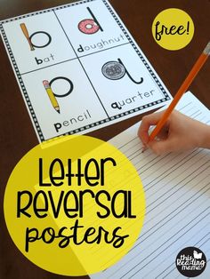 a person holding a pencil and writing on a piece of paper with the words letter reversal posters