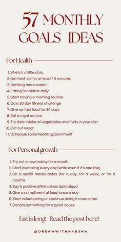 57 personal goals to focus on in 2024 that will change your life. How to have a life glow up. These 57 healthy habits will help improve yourself and your life.This list of new years resolutions is a great goal setting guide for 2022. These are seriously simple goals to help inspire you to own it and be your best self in the new year New Years Goals Template, 2025 Goals List, Goals For 2025, New Year Goals Aesthetic, Monthly Goals Ideas, 101 Goals, Simple Goals